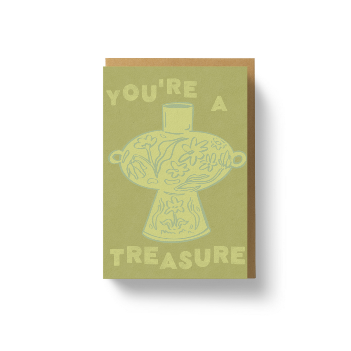 You&#39;re A Treasure Greeting Card